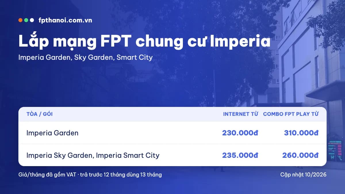 Bảng giá lắp mạng FPT Imperia Hà Nội theo tòa