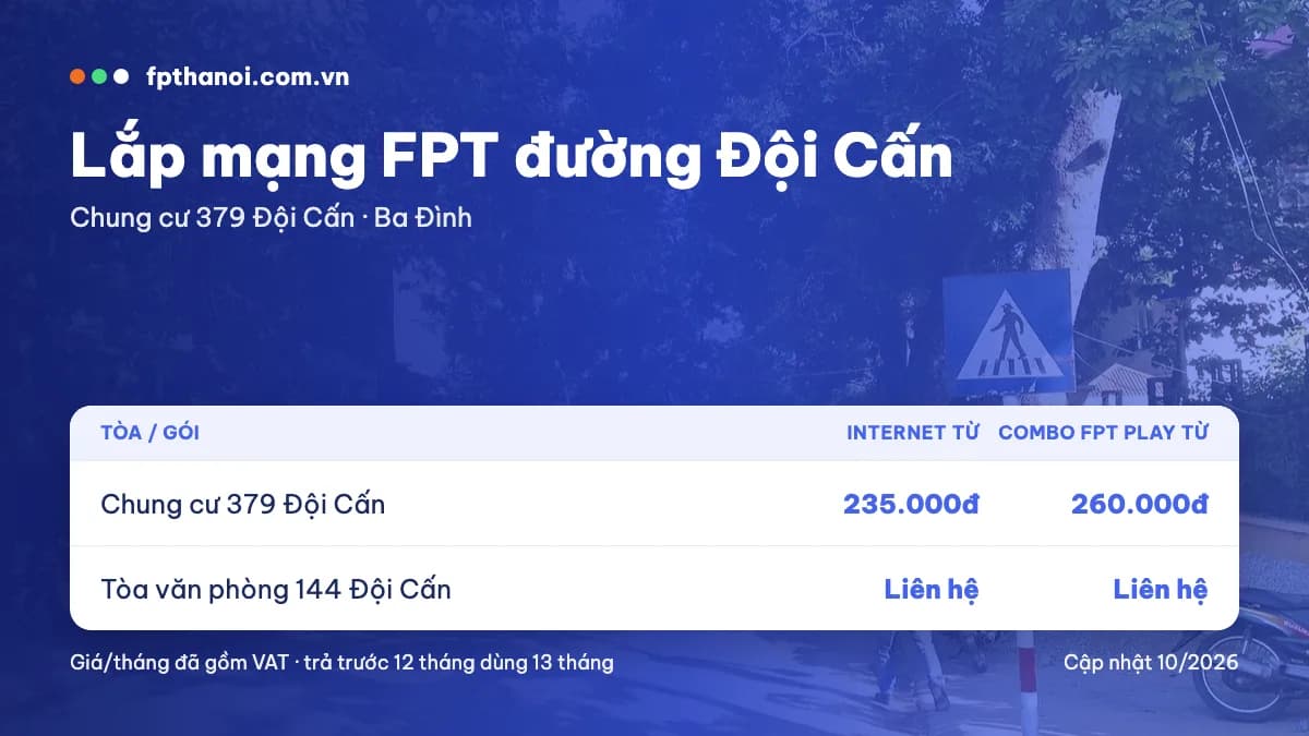 Bảng giá lắp mạng FPT đường Đội Cấn theo tòa