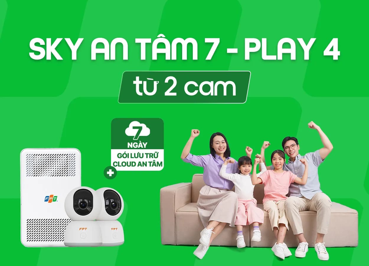 Sky An Tâm 7 - Play4 (từ 2 cam)