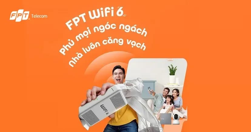Lắp mạng WiFi FPT tại Hà Nội, tặng Modem Wi-Fi 6