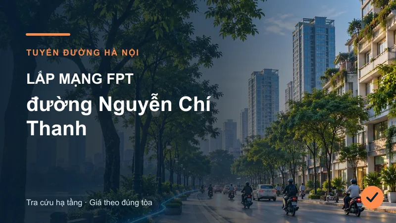 Đường phố Hà Nội minh họa bài Lắp mạng FPT đường Nguyễn Chí Thanh