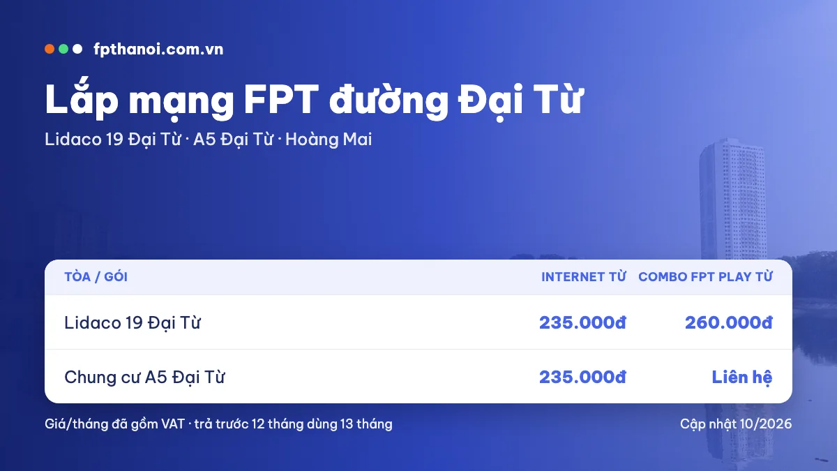 Bảng giá lắp mạng FPT đường Đại Từ theo tòa