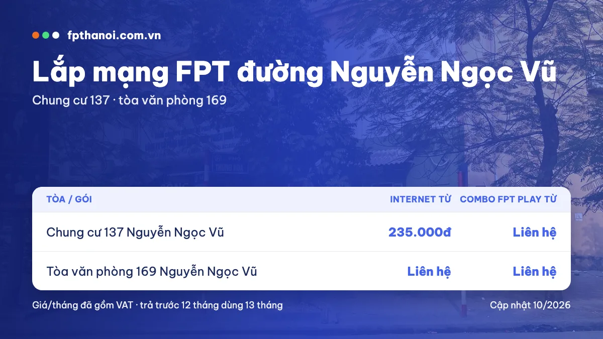 Bảng giá lắp mạng FPT đường Nguyễn Ngọc Vũ theo tòa